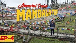 EP 4 Dirang Places to visit | Mandala Top | Santi valley| Arunachal Pradesh Tourism | Tawang Circuit