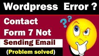 Wordpress Contact Form 7 Error | There was an error trying to send your message | 100% Working 2019