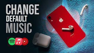 How to Change iPhone Default Music Player