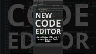 New Code Editor in GameMaker! 