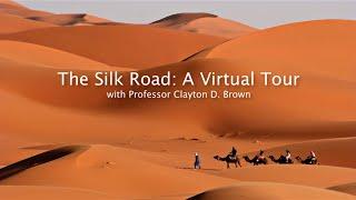 Silk Road Virtual Tour