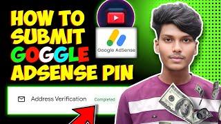 How to Submit Google AdSense pin Code || Google AdSense Pin Code Submit Kaise Kare Complete Address