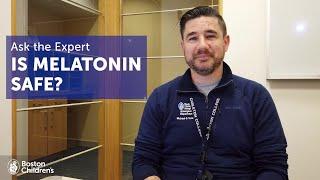 Ask the Expert: Is Melatonin Safe for Kids? | Boston Children's Hospital