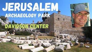 Jerusalem Archaeology Park | Davidson Center