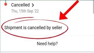 How To Fix Flipkart Shipment is cancelled by seller Problem Solve