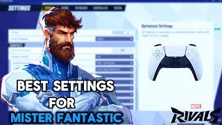 New *Best* Controller Settings For Mr Fantastic! (Marvel Rivals)