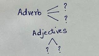 Is it an Adverb or an Adjective? What’s the difference? English Grammar | Parts of speech