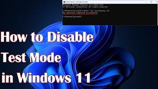 How to Disable Test Mode in Windows 11