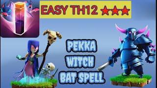 ULTIMATE PEKKA,WITCH BAT SPELL ATTACK FOR TH12