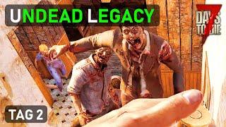 Undead Legacy #02 - In der Falle  7 Days To Die Mod Deutsch