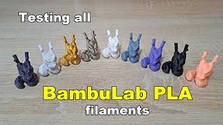 Testing all BambuLab PLA filament types