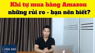 Tự mua hàng Amazon về Việt Nam và những điều bạn nên biết