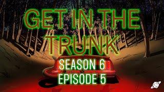 The Heist | Get in the Trunk S6 E5 | Delta Green Impossible Landscapes