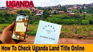 How To Check Land Title Online In Uganda.Okukebela ekyapa mu Uganda
