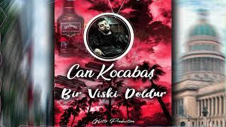 Can Kocabaş - Bir Viski Doldur (2018)