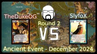 Ancient Event - Round 2 - TheDukeOG vs SlyfoX | Warlord: Saga of the Storm CCG