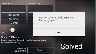 Kinemaster Video Export Problem | An error Occurred while exporting please try again | Export Fix