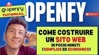  COME costruire un SITO WEB con la piattaforma OPENFY  TUTORIAL italiano PROVA GRATIS link sotto