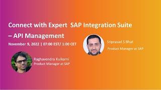 Connect with Expert  SAP Integration Suite – API Management | SAP Community Call