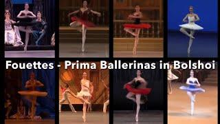 Fouettés - Prima Ballerinas in Bolshoi -  Ananiashvili, Gracheva, Alexandrova, Zakharova, etc…