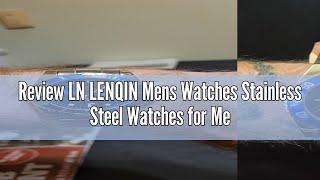 Review LN LENQIN Mens Watches Stainless Steel Watches for Men Waterproof Analog Quartz Watch Men's W