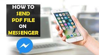 How To Send PDF File on Facebook Messenger (2022)