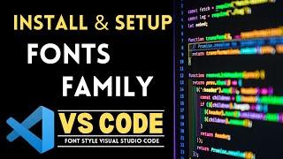 How to Install Font Family in Visual Studio Code | How to Change Font Style in VSCODE 2023