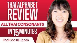 Review ALL Thai Consonants in 15 minutes - Write and Read Thai