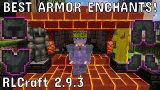 BEST Armor Enchants + Guide! | RLCraft 2.9.3