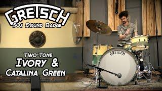 GRETSCH 50s Round Badge Drum Kit - Two-Tone Catalina Green & Ivory