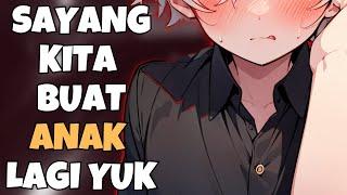 ASMR Husband | Ayo Buat Lagi | Part 203 | Asmr Cowok | Boyfriend Asmr