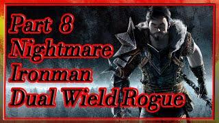 Dragon Age 2 - 2022 - Dual Wield Rogue - Nightmare Ironman - Part 8  Templars and Demons