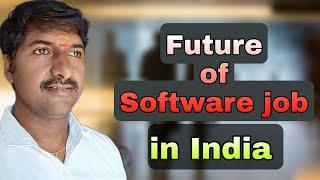 Future of Software Jobs in India | @byluckysir