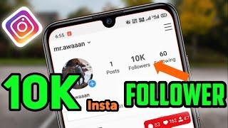 How To Get 10K INSTAGRAM Followers 2020 |INSTAGRAM FOLLOWERS |instagram par follower Kaise badhaye