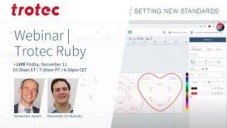 Trotec Ruby® Part 2 | New Cutting Edge Laser Software