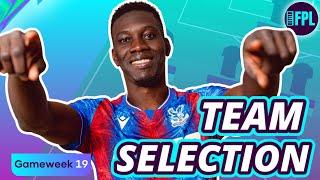 TEAM REVEAL  MY FPL TEAM SELECTION GW 19 | Fantasy Premier League Tips 2024/25