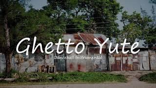 [FREE] Dancehall Riddim Instrumental 2024 - "Ghetto Yute"