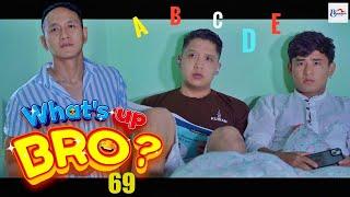 What’s Up Bro - 69 | Bhimphedi guys | Nepali Short Film 2024 |  @BHIMPHEDIGUYS