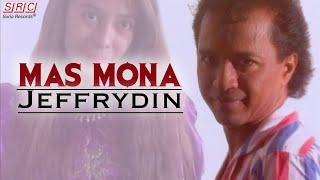 Jeffrydin - Mas Mona (Official Music Video)