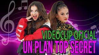  UN PLAN TOP SECRET (Videoclip Oficial)  NUEVA CANCIÓN de KARINA Y MARINA y Jose Seron