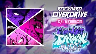RockHardOverdrive by Krimson (FULL OFFICIAL VERSION) [FNF ENTITY OST] (+ FLP Available)
