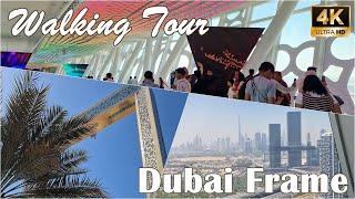 Walking Tour - 4K Dubai Frame May 2023