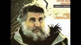 José Larralde - Herencia pa un hijo gaucho