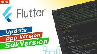 How to change flutter App version Code and Minimum SDK version