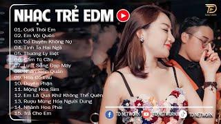 Cưới Thôi Em Remix   BXH Nhạc Trẻ Remix Hay Nhất Hiện Nay - Top 15 Bản EDM TikTok Hot Nhất 2024