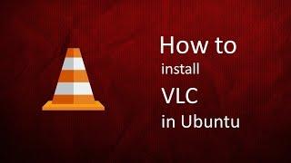 how to install vlc media player in ubuntu using terminal