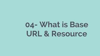 04  What is Base URL & Resource, Rest Assured, API Automation, API Automation Playlist