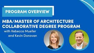 UB MBA / Master of Architecture Program Overview (2024-2025)