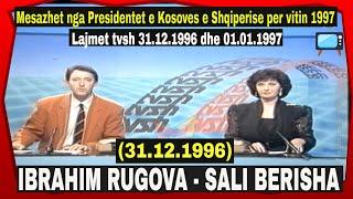 Mesazhet nga Ibrahim Rugova dhe Sali Berisha per 1997 - Lajmet tvsh 31.12.1996 dhe 01.01.1997