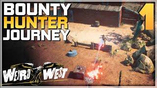WEIRD WEST Gameplay Walkthrough - Bounty Hunter Journey - Guide - PC Part 1 -Action RPG